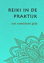 Reiki in de praktijk