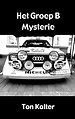 Het Groep B Mysterie