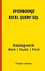 Spiekboekje Excel Query SQL Spiekboekje Excel Query SQL