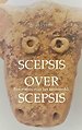 SCEPSIS OVER SCEPSIS