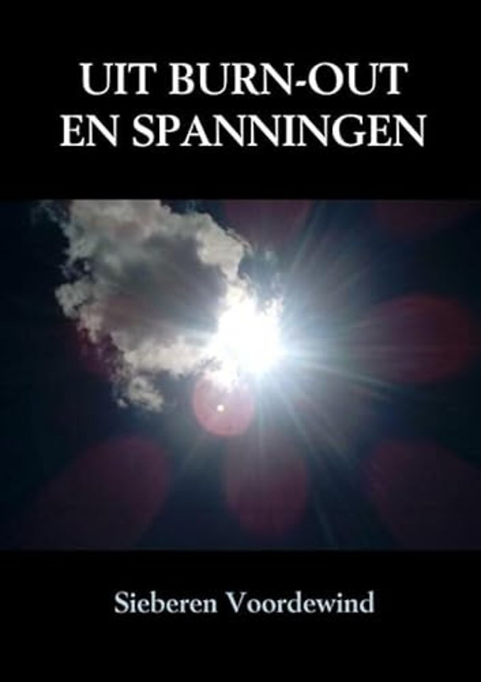 UIT BURN-OUT EN SPANNINGEN