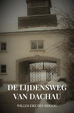 De Lijdensweg van Dachau