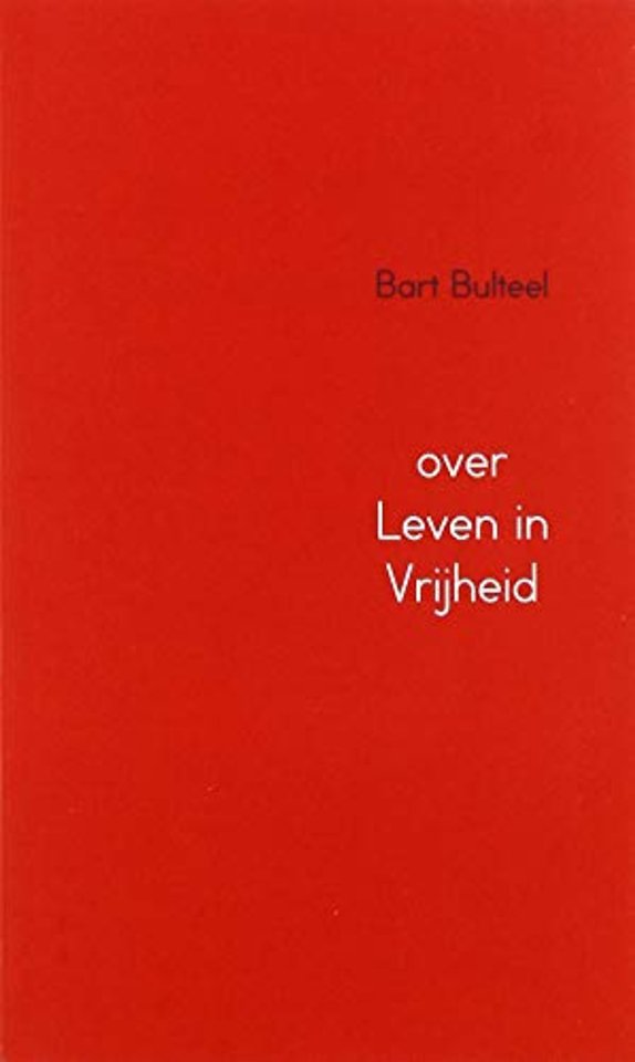 over Leven in Vrijheid