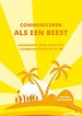 Communiceren als een beest