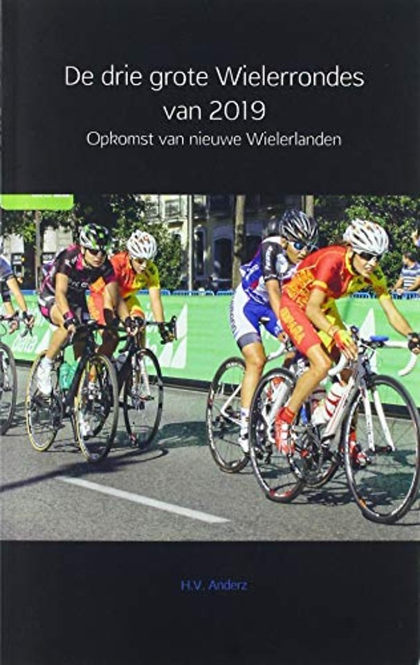 De drie grote Wielerrondes van 2019