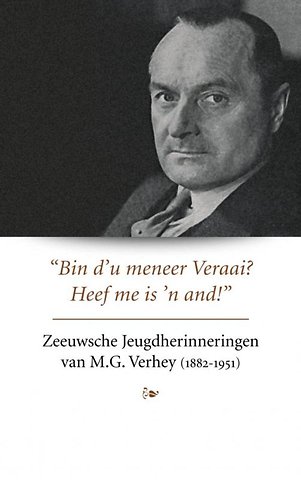 Zeeuwsche Jeugdherinneringen van M.G. Verhey