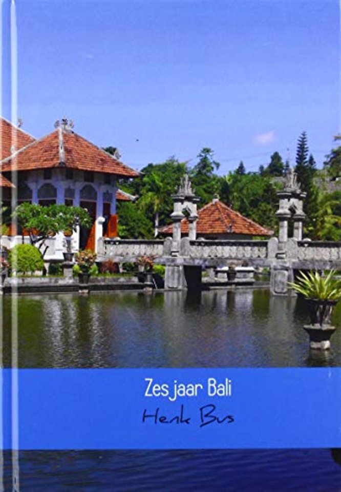 Zes jaar Bali