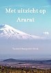 Met uitzicht op Ararat