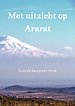 Met uitzicht op Ararat Met uitzicht op Ararat