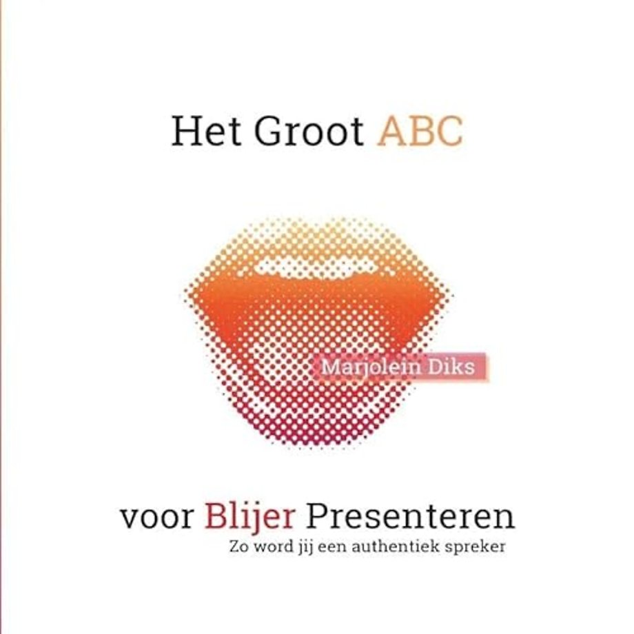 Het Groot ABC voor Blijer Presenteren
