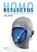 Homo Reflectus