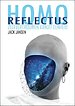 Homo Reflectus Homo Reflectus