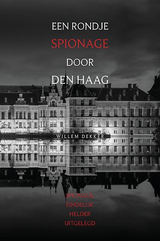 Een rondje spionage door Den Haag