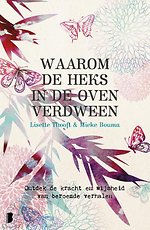 Waarom de heks in de oven verdween