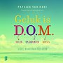 Geluk is D.O.M. Geluk is D.O.M.