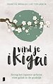 Vind je ikigai Vind je ikigai