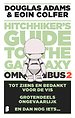 The hitchhiker's Guide to the Galaxy - omnibus 2