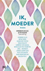 Ik, moeder