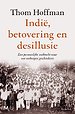 Indië, betovering en desillusie