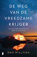 De weg van de vreedzame krijger