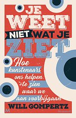 Je weet niet wat je ziet