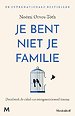 Je bent niet je familie