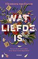 Wat liefde is