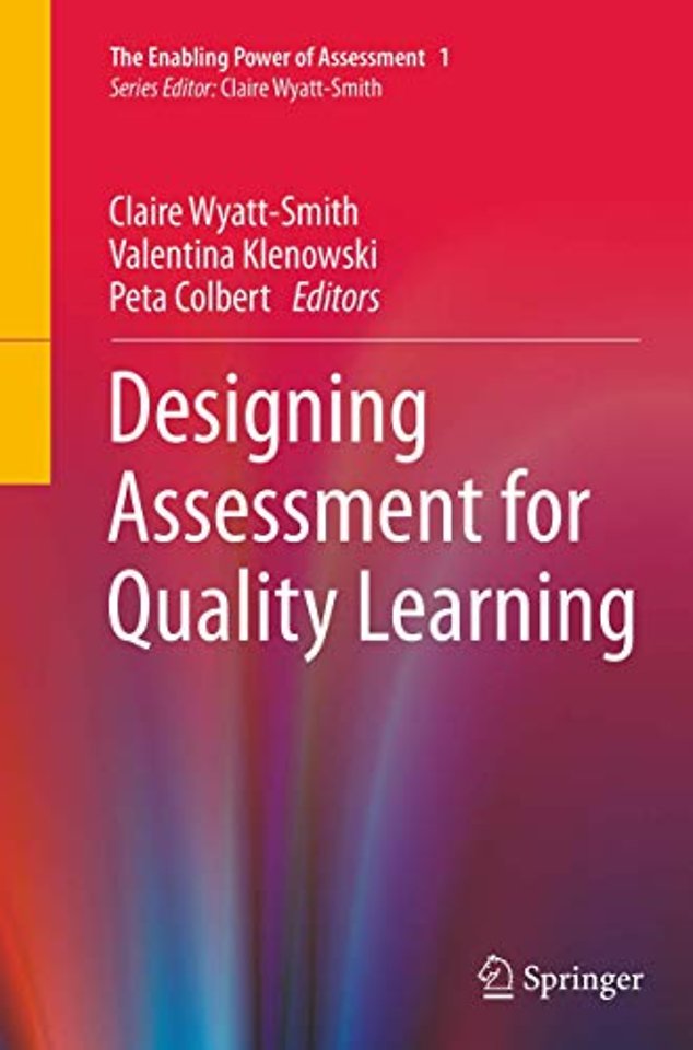 Designing Assessment for Quality Learning