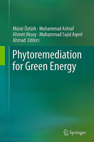 Phytoremediation for Green Energy