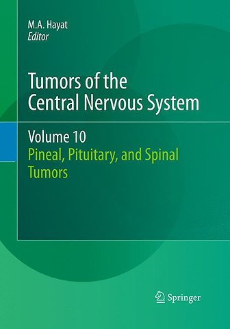 Tumors of the Central Nervous System, Volume 10