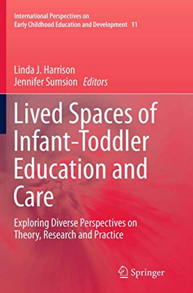 Lived Spaces of Infant-Toddler Education and Care