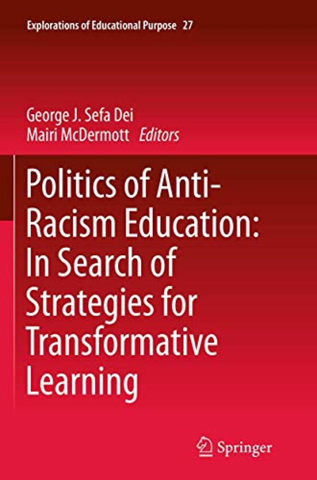 Politics of Anti-Racism Education: In Search of Strategies for Transformative Learning