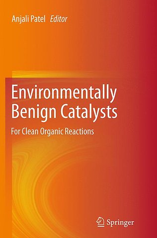 Environmentally Benign Catalysts