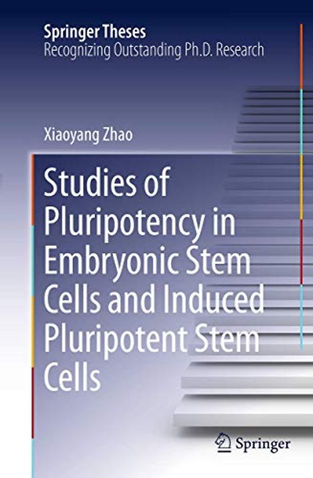 Studies of Pluripotency in Embryonic Stem Cells and Induced Pluripotent Stem Cells