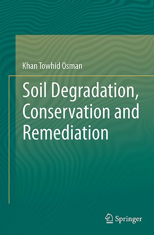 Soil Degradation, Conservation and Remediation