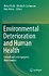 Environmental Deterioration and Human Health