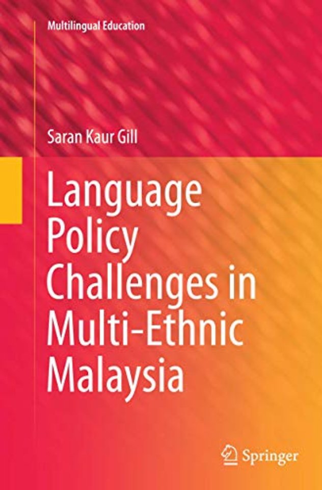 Language Policy Challenges in Multi-Ethnic Malaysia