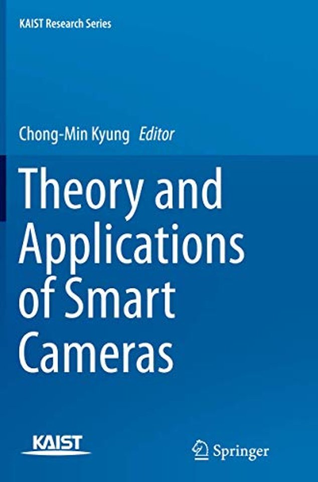 Theory and Applications of Smart Cameras