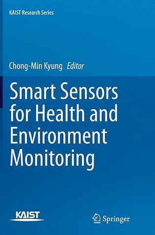 Smart Sensors for Health and Environment Monitoring