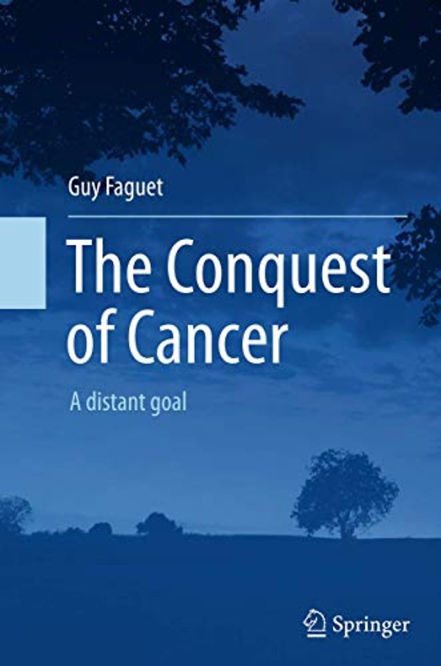 The Conquest of Cancer