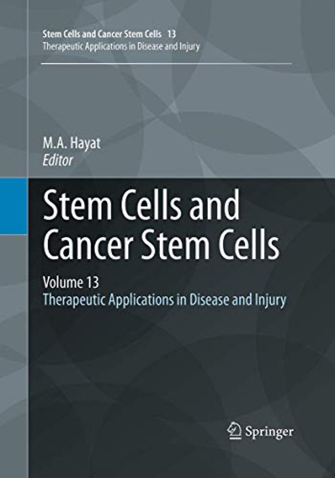 Stem Cells and Cancer Stem Cells, Volume 13
