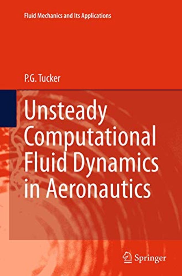 Unsteady Computational Fluid Dynamics in Aeronautics