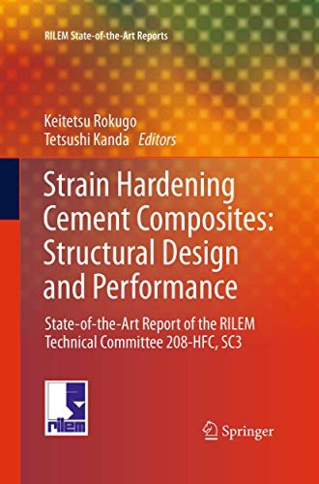 Strain Hardening Cement Composites: Structural Design and Performance
