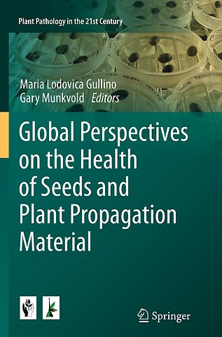 Global Perspectives on the Health of Seeds and Plant Propagation Material