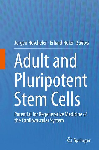 Adult and Pluripotent Stem Cells