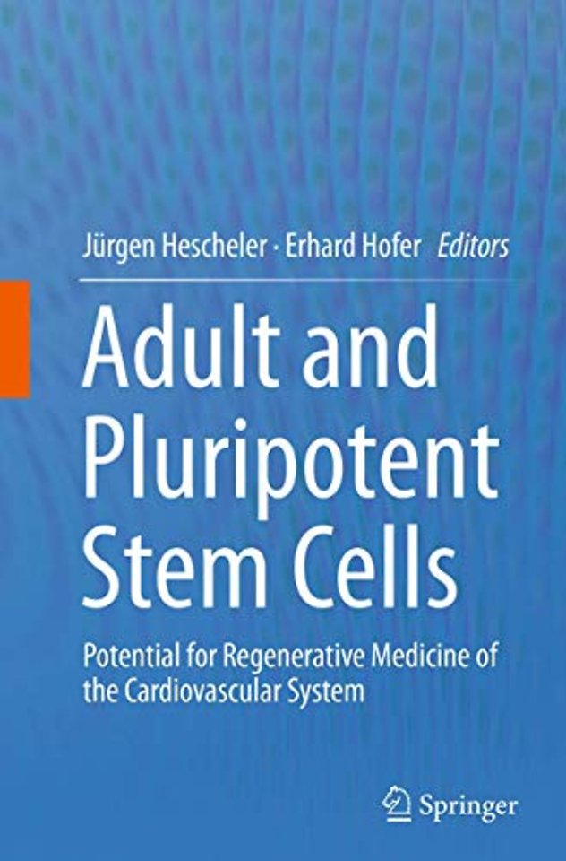 Adult and Pluripotent Stem Cells