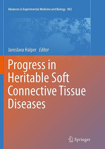 Progress in Heritable Soft Connective Tissue Diseases