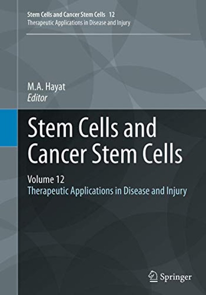 Stem Cells and Cancer Stem Cells, Volume 12