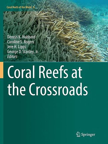 Coral Reefs at the Crossroads