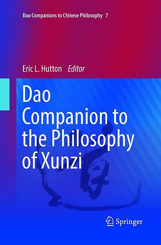 Dao Companion to the Philosophy of Xunzi